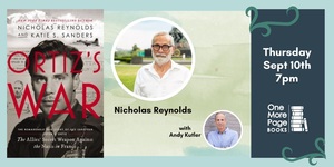 Celebrate the Release of ORTIZ'S WAR with Nicholas E. Reynolds