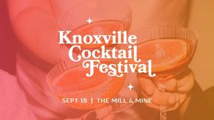 Knoxville Cocktail Festival