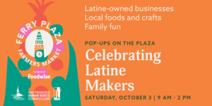 Pop-Ups on the Plaza: Celebrating Latine Makers