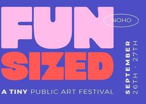 Fun Sized Tiny Public Art Festival