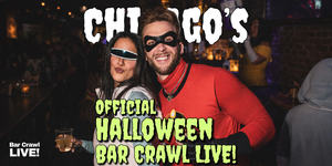 Chicago Official Halloween Bar Crawl LIVE! River North and West Loop 2026