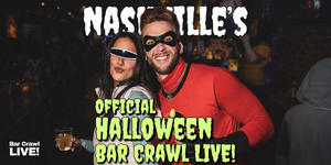 Nashville Official Halloween Bar Crawl 2026 By Bar Crawl LIVE!