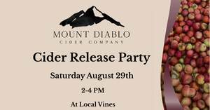 Mount Diablo Cider Release Party