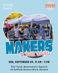 Makers @ The Yard