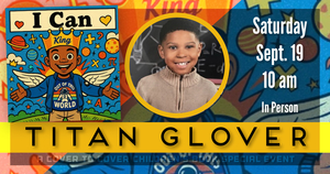 Saturday Storytime with Author Titan Glover
