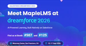 Meet MapleLMS at Dreamforce '26 and See Learning in Action