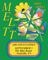 Meltt w/ Los Eclipses