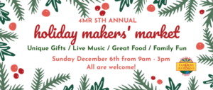 4MR 5th Annual Holiday Makers' Market