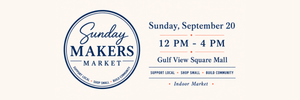 3rd Sunday Makers Market at Gulf View Square Mall