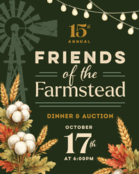 Friends of the Farmstead 15th Anniversary Celebration