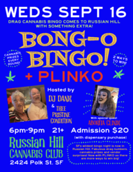 BONG-O BINGO + PLINKO Premieres at Russian Hill Cannabis Club on Wed, Sept 16 from 6-9pm