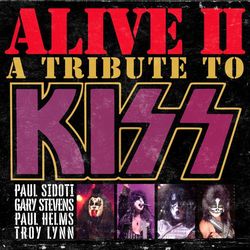 Alive II: A Tribute To KISS ft. Paul Sidoti