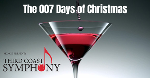 Third Coast Symphony: The 007 Days of Christmas