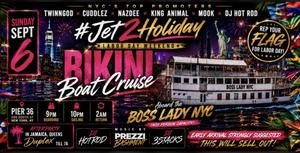 REP YOUR FLAG LABORDAY WEEKEND Bikini Boat Cruise
