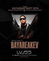 DJ BAYAREAKEV at LVL55 - Hiphop Room Saturdays