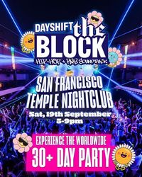Dayshift - 30+ Day Party San Francisco