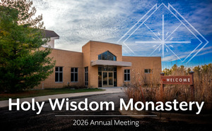 Holy Wisdom Monastery Annual Meeting