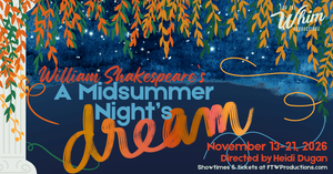 FTW Productions Presents: "A Midsummer Night's Dream"