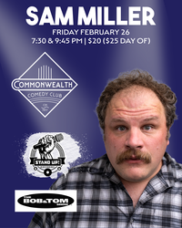 SAM MILLER presented by Commonwealth Comedy Club
