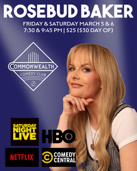 ROSEBUD BAKER presented by Commonwealth Comedy Club