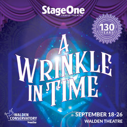 StageOne Family Theatre's Walden Conservatory presents A Wrinkle in Time