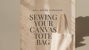 Slow Home Fashions: Sew Your Own Canvas Hobby Bag