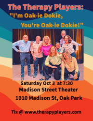 The Therapy Players: I'm Oak-ie Dokie, You're Oak-ie Dokie