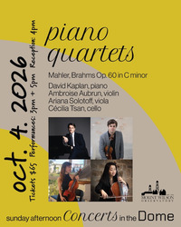 Mount Wilson Observatory’s “Sunday Afternoon Concerts in the Dome” presents “Piano Quartets"