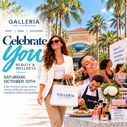 Galleria Fort Lauderdale’s “Celebrate You: A Beauty, Wellness & Lifestyle Experience”