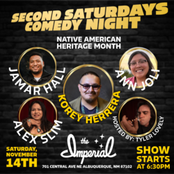 Comedy Night @ The Imperial - Native American Heritage Month