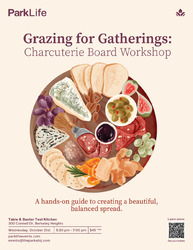 Grazing for Gatherings: Charcuterie Board Workshop