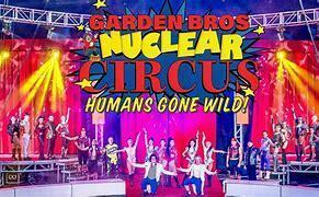 Garden Bros Nuclear Circus