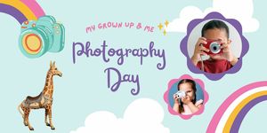 My Grown Up & Me - Photography Day