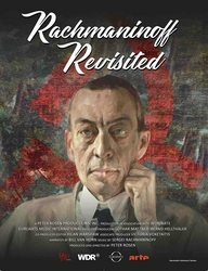 Film: Rachmaninoff Revisited & Director Q & A