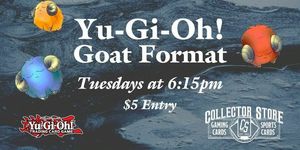 Yu-Gi-Oh! TCG: Goat Tournament (Weekly)