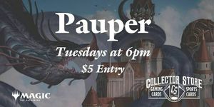 Magic the Gathering: Pauper Tournament (Weekly)