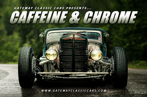 Caffeine and Chrome - Classic Cars and Coffee at Gateway Classic Cars of St. Louis