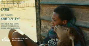 GMU Visiting Filmmakers Series:  LAMB with filmmaker Yared Zeleke