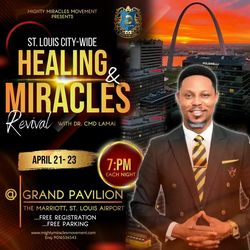 St Louis Citywide Healing & Miracles Revival