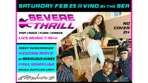 Free Wine Tasting & Live Music - ASSIDUOUS WINES & SEVERE THRILL