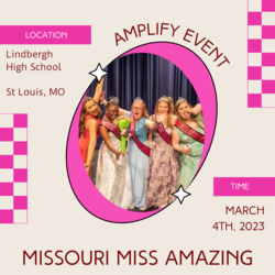Celebrating ALL abilites- Missouri Miss Amazing Amplify Event March 4th, 2023