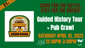 Annual Battle & Brews Bound Brook Historical Tour & Pub Crawl