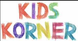 Kids’ Korner