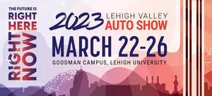 2023 Lehigh Valley Auto Show