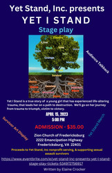 YET I STAND Stage Play