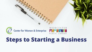 Steps to Starting a Business with CWE (Virtual)