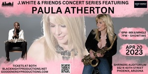 J.White & Friends Concert Series featuring PAULA ATHERTON