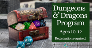 Dungeons and Dragons Program for Ages 10-12