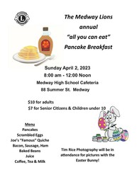 Pancake Breakfast, sponsored by Medway Lions Club