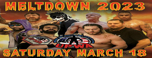 UPWA presents Meltdown 2023